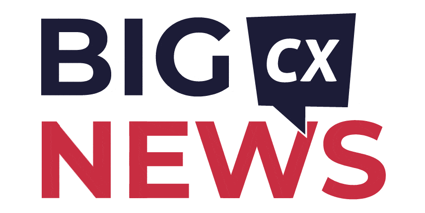 BIG CX NEWS - BIG Customer experience news from CX Today