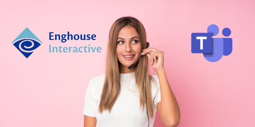 A Native Microsoft Teams Contact Centre - Why Consider Enghouse Interactive - UC Today