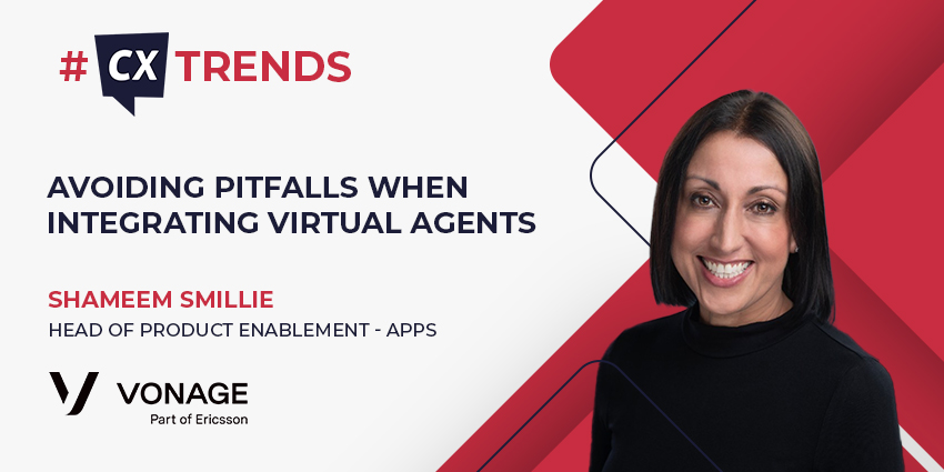 Avoiding Pitfalls When Integrating Virtual Agents (CX Trends)