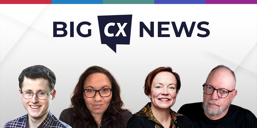 BIG CX News -The Latest on Verint's CCaaS Move & the Genesys Experience Index