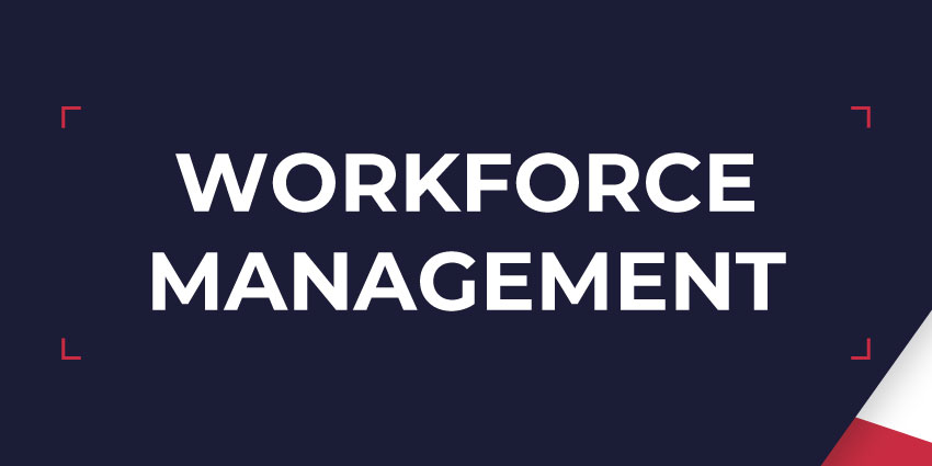 Workforce Management