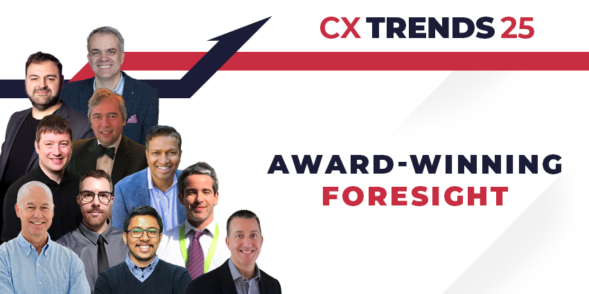 CX Trends 25 - Award-winning Foresight - CX Today News