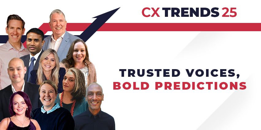 CX Trends 25 - Trusted Voices, Bold Predictions - CX Today News