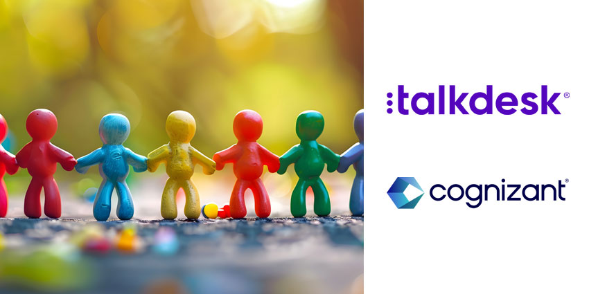 Talkdesk and Cognizant Team Up on Industry-Specific Contact Center AI