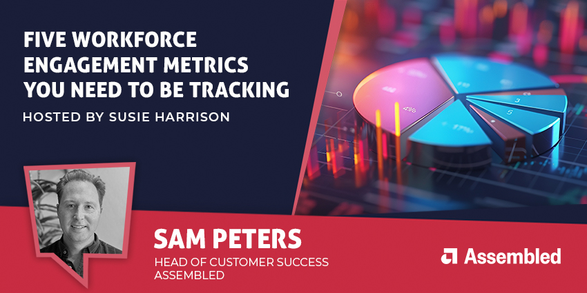 Five Workforce Engagement Metrics You Need to be Tracking