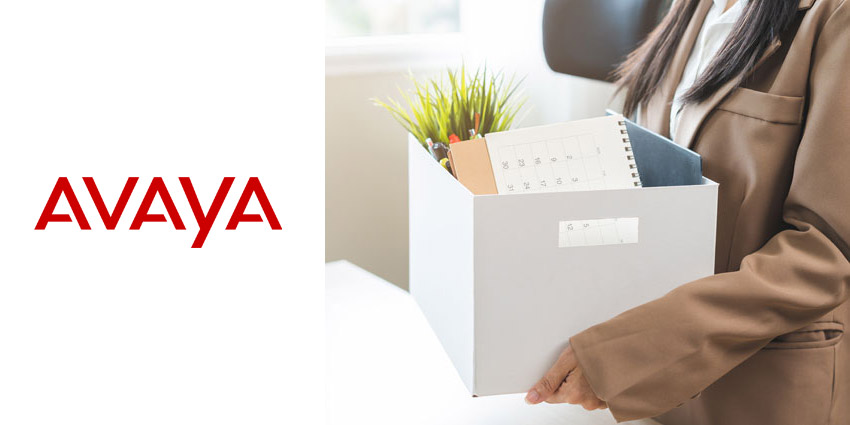 The Avaya Layoffs Spread, Leaving Europe & the Middle East Thread Bare