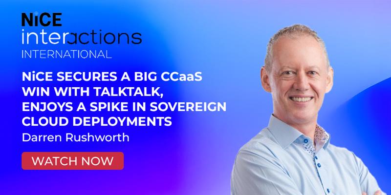 NiCE Secures a Big CCaaS Win with TalkTalk, Enjoys a Spike in Sovereign Cloud Deployments