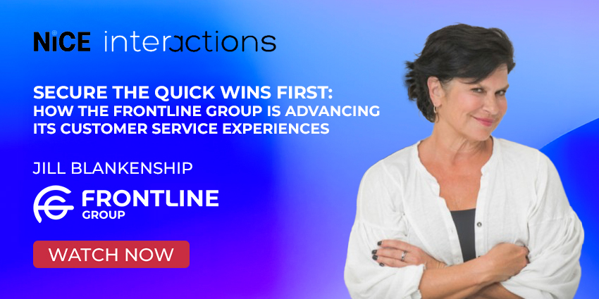 Secure the Quick Wins First: How the Frontline Group Is Advancing Its Customer Service Experiences